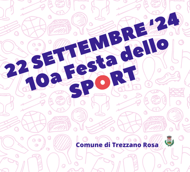 Festa dello Sport - 22 Settembre 2024