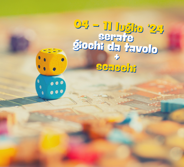 Giochi da tavolo 2^ serata